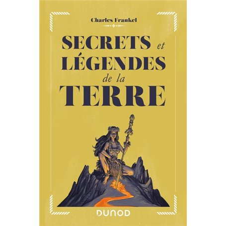 Secrets et légendes de la Terre