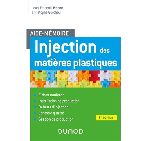 Aide-mémoire Injection des matières plastiques - 5e éd.