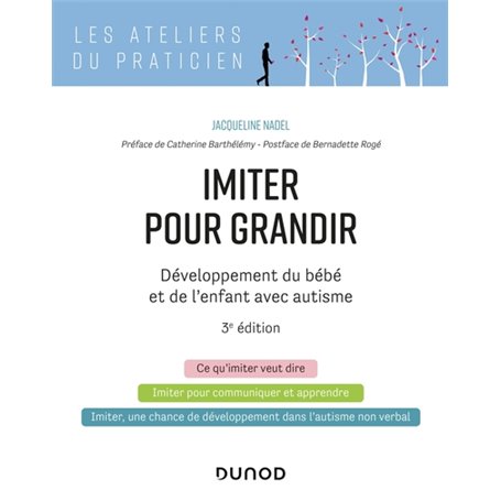 Imiter pour grandir - 3e éd. - Développement du bébé et de l'enfant avec autisme