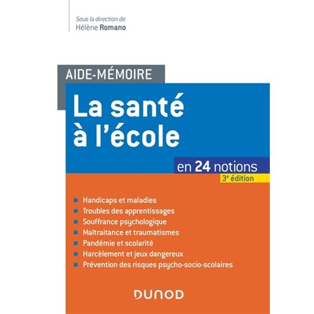 Aide-mémoire - La santé à l'école - 3e éd. - en 24 notions