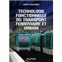 Technologie fonctionnelle du transport ferroviaire et urbain