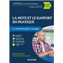 La note et le rapport en pratique - La méthode prête à l'emploi - 2020-2021