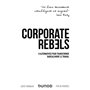 Corporate Rebels - 8 alternatives pour transformer radicalement le travail