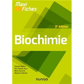 Maxi fiches - Biochimie - 2e éd.