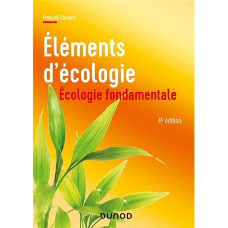 Ecologie fondamentale - 4e éd.