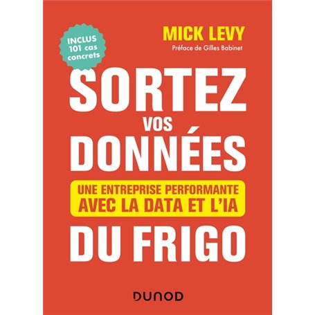 Sortez vos données du frigo - Une entreprise performante avec la Data et l'IA