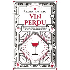 A la recherche du vin perdu