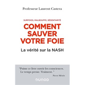 Comment sauver votre foie - La vérité sur la NASH