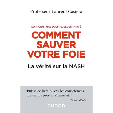 Comment sauver votre foie - La vérité sur la NASH