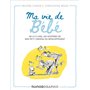 Ma vie de bébé