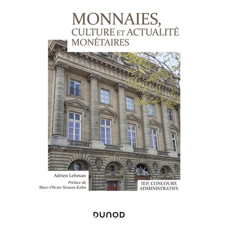 Monnaies, culture et actualité monétaires - IEP, Concours administratifs