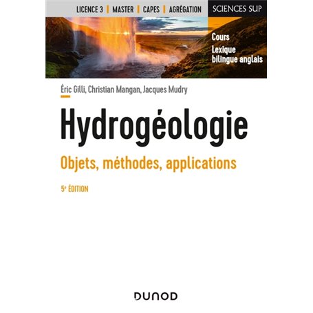 Hydrogéologie - 5e éd. - Objets, méthodes, applications