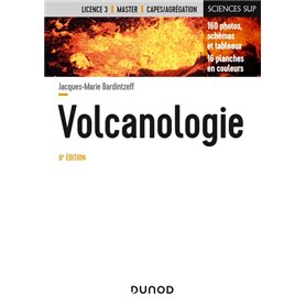 Volcanologie - 6e éd.