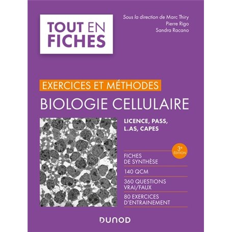 Biologie cellulaire - Exercices et méthodes - 3e éd. - Fiches de synthèse, 140 QCM, 360 questions vr