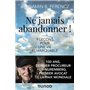 Ne jamais abandonner !