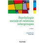 Psychologie sociale et relations intergroupes - 2e éd.