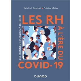 Les RH à l'ère du Covid-19 - Les bonnes pratiques à retenir