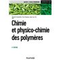 Chimie et physico-chimie des polymères - 4e éd.