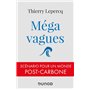 Mégavagues - Scénario pour un monde post-carbone