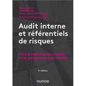 Audit interne et référentiels de risques - 3e éd. - Vers la maîtrise des risques et la performance d