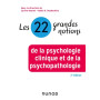 Les 22 grandes notions de la psychologie clinique et de la psychopathologie - 2e éd.