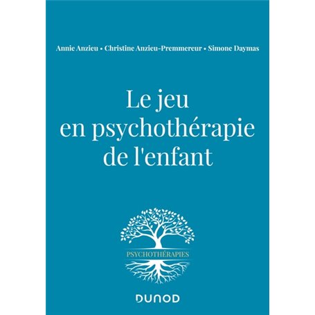 Le jeu en psychothérapie de l'enfant