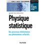 Physique statistique - Des processus élémentaires aux phénomènes collectifs