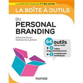 La boîte à outils du Personal Branding - 64 outils et méthodes