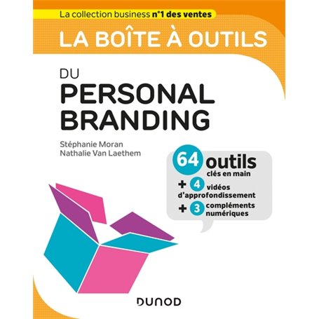 La boîte à outils du Personal Branding - 64 outils et méthodes