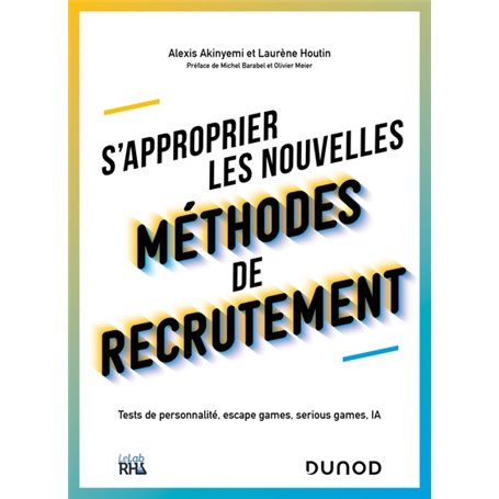 S'approprier les nouvelles méthodes de recrutement