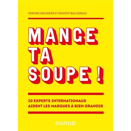 Mange ta soupe !