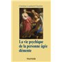 La vie psychique de la personne âgée démente