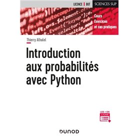 Introduction aux probabilités avec Python - Cours, exercices et cas pratiques