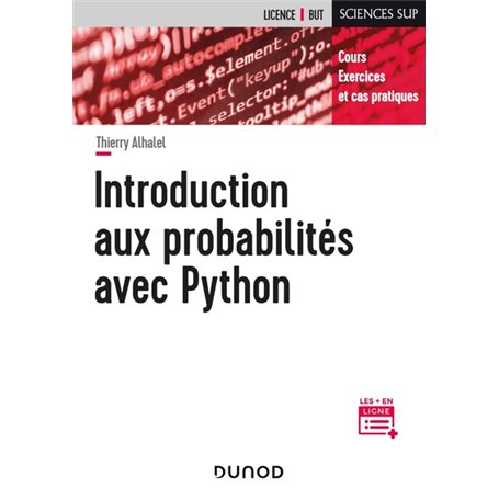 Introduction aux probabilités avec Python - Cours, exercices et cas pratiques