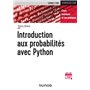 Introduction aux probabilités avec Python - Cours, exercices et cas pratiques