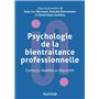 Psychologie de la bientraitance professionnelle - Concepts, modèles et dispositifs