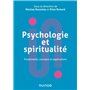 Psychologie et spiritualité - Fondements, concepts et applications