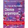 Les cours de Paul Arnaud - Cours de Chimie organique - 20e éd.