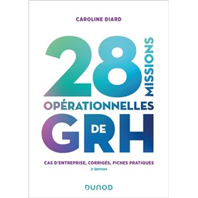 28 missions opérationnelles de GRH - 2e éd.