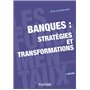 Banques : stratégies et transformations - 2e éd.