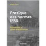 Pratique des normes IFRS - 7e éd.