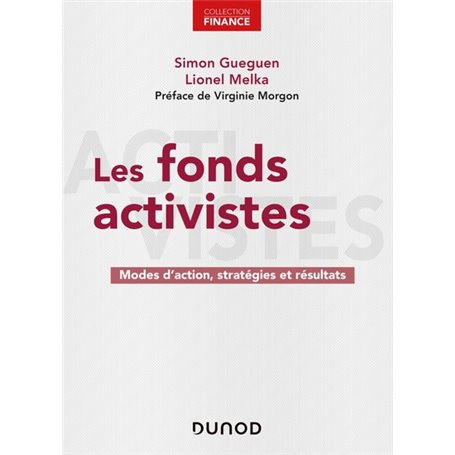 Les fonds activistes - Modes d'action, stratégies et résultats