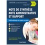 Note de synthèse, note administrative et rapport - 4e éd. - Méthodologie et sujets corrigés - Catégo