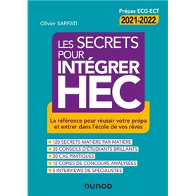 Les secrets pour intégrer HEC - 4e éd. - La référence pour réussir votre prépa