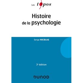 Histoire de la psychologie - 3e éd.