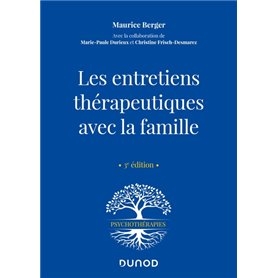 Les entretiens thérapeutiques avec la famille - 3e ed.