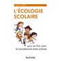 L'écologie scolaire - Pour en finir avec le harcèlement entre enfants