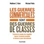 Les guerres commerciales sont des guerres de classes