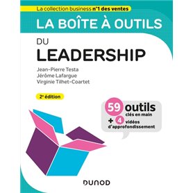 La boîte à outils du Leadership - 2e éd. - 59 outils et méthodes