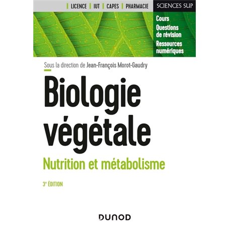 Biologie végétale : Nutrition et métabolisme - 3e éd.